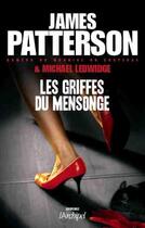 Couverture du livre « Les griffes du mensonge » de James Patterson et Michael Ledwidge aux éditions Archipel