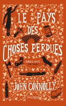 Couverture du livre « Le pays des choses perdues » de John Connolly aux éditions Archipel