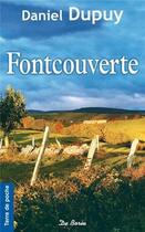 Couverture du livre « Fontcouverte » de Daniel Dupuy aux éditions De Boree