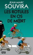 Couverture du livre « Les rotules en os de mort » de Jean-Marc Souvira aux éditions 12-21