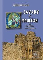 Couverture du livre « Savary de Mauléon et le Poitou à son époque » de Ledain Belisaire aux éditions Editions Des Regionalismes