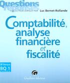Couverture du livre « Compta analyse financ.& fiscal » de Luc Bernet-Rollande aux éditions Gualino