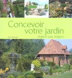 Couverture du livre « Concevoir Son Jardin Region Par Region » de Puiboube Daniel aux éditions Artemis