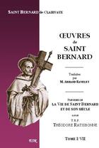 Couverture du livre « Oeuvres de saint Bernard, précédées de la vie de saint Bernard et de son siècle du trp. th. ratisbonne » de Bernard aux éditions Saint-remi