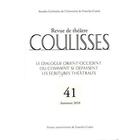 Couverture du livre « Coulisses n.41 : le dialogue orient-occident ou comment se dépaysent les écritures théâtrales » de Coulisses aux éditions Pu De Franche Comte