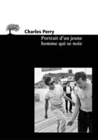 Couverture du livre « Portrait d'un jeune homme qui se noie » de Charles Perry aux éditions Editions De L'olivier