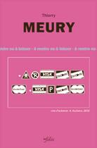 Couverture du livre « À rendre ou à laisser » de Thierry Meury aux éditions Infolio