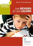 Couverture du livre « Les devoirs et les leçons » de Marie-Claude Beliveau aux éditions Editions Du Chu Sainte-justine