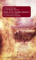 Couverture du livre « Sortir de la « grande noirceur » ; l'horizon « personnaliste » de la révolution tranquille » de Meunier E.-Martin et Jean-Philippe Warren aux éditions Septentrion