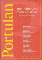 Couverture du livre « Mémoire juive mémoire negre ; deux figures du destin » de  aux éditions Au Vent Des Iles