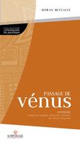 Couverture du livre « Passage de Vénus » de Rowan Metcalfe aux éditions Au Vent Des Iles
