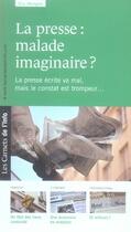 Couverture du livre « Les carnets de l'info t.3 ; la presse : malade imaginaire ? » de Eric Marquis aux éditions Scrineo