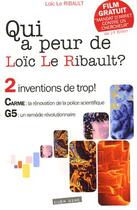 Couverture du livre « Qui a peur de Loïc Le Ribault ? » de Loic Le Ribault aux éditions Oser Dire