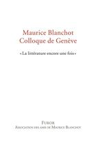 Couverture du livre « Maurice Blanchot, colloque de Genève ; 