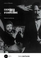 Couverture du livre « Exercices d'exorcisme » de  aux éditions Galerie Jean Fournier