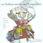 Couverture du livre « Les Habits Neufs De L'Empereur » de John A. Rowe aux éditions Nord-sud