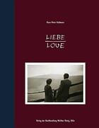 Couverture du livre « Hans peter feldmann liebe /love /anglais/allemand » de Feldmann Hans P aux éditions Walther Konig