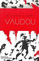 Couverture du livre « Vaudou » de Hicham Lasri aux éditions Le Fennec