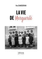 Couverture du livre « La vie de Marguerite » de Hiva Shamsborhan aux éditions Verone