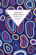 Couverture du livre « La princesse de Zanzibar » de Abdelaziz Baraka Sakin aux éditions Zulma