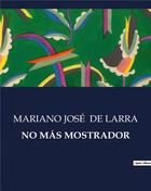 Couverture du livre « No mas mostrador » de De Larra M J. aux éditions Culturea