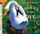 Couverture du livre « Pierre et son oie » de Alexandre Dumas aux éditions Raminagrobis