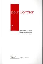 Couverture du livre « Pour Cortázar » de  aux éditions Verdier