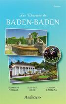 Couverture du livre « Les charmes de Baden-Baden » de Jean-Paul Klee et Gérard De Nerval aux éditions Andersen +