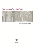 Couverture du livre « Souvenirs d'un fantome, chroniques d'un cimetiere » de Lamothe-Langon Et. aux éditions Otrante