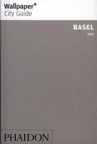 Couverture du livre « Basel (édition 2012) » de  aux éditions Phaidon Press