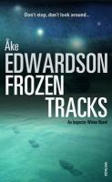 Couverture du livre « Frozen Tracks » de Ake Edwardson aux éditions Random House Digital