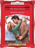 Couverture du livre « The Earl's Secret (Mills & Boon Desire) » de Kathryn Jensen aux éditions Mills & Boon Series