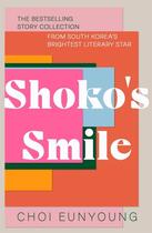 Couverture du livre « SHOKO''S SMILE » de Choi Eunyoung aux éditions John Murray