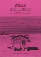 Couverture du livre « What is architecture? » de Waern Rasmus aux éditions Laurence King