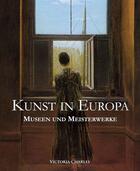 Couverture du livre « Kunst in Europa » de Victoria Charles aux éditions Parkstone International