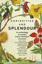 Couverture du livre « Curiosities and splendour of classic travel literature (édition 2019) » de Collectif Lonely Planet aux éditions Lonely Planet France