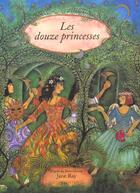Couverture du livre « Les Douze Princesses » de Jane Ray aux éditions Gautier Languereau