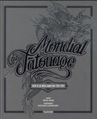 Couverture du livre « Mondial du tatouage » de Francois Chauvin aux éditions Hachette Pratique