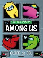 Couverture du livre « Among us : guide de jeu » de  aux éditions Larousse