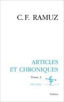 Couverture du livre « Oeuvres Completes. T.3. Articles Et Chroniques,1924-1931 » de Ramuz C.-F aux éditions Slatkine