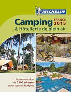 Couverture du livre « Camping France 2015 » de Collectif Michelin aux éditions Michelin