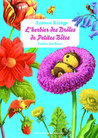 Couverture du livre « L'herbier des Drôles de Petites Bêtes ; l'atelier des fleurs » de Antoon Krings aux éditions Gallimard-jeunesse