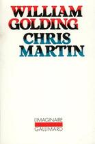 Couverture du livre « Chris martin » de William Golding aux éditions Gallimard
