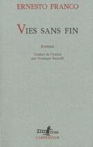 Couverture du livre « Vies sans fin t.1 » de Ernesto Franco aux éditions Gallimard