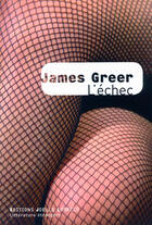 Couverture du livre « L'échec » de James Greer aux éditions Joelle Losfeld