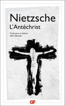 Couverture du livre « L'antéchrist » de Friedrich Nietzsche aux éditions Flammarion