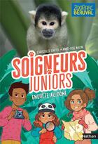 Couverture du livre « Soigneurs juniors Tome 6 : enquête au dôme » de Christelle Chatel et Anne-Lise Nalin aux éditions Nathan