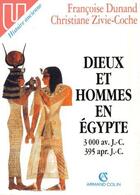 Couverture du livre « Dieux et hommes en egypte, 3000 avant jc-395 apres jc » de Francoise Dunand aux éditions Armand Colin