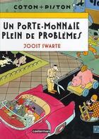 Couverture du livre « Porte monnaie plein de problemes (un) » de Joost Swarte aux éditions Casterman