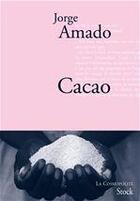 Couverture du livre « Cacao » de Amado-J aux éditions Stock